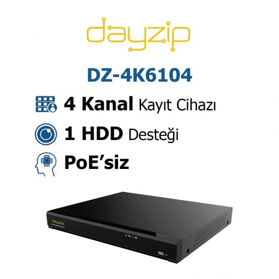 Dayzip DZ-4K6104 4 Kanal Nvr Kayit Cihazi Dayzip DZ-4K6104 4 kanal IP NVR güvenlik kayıt cihazı